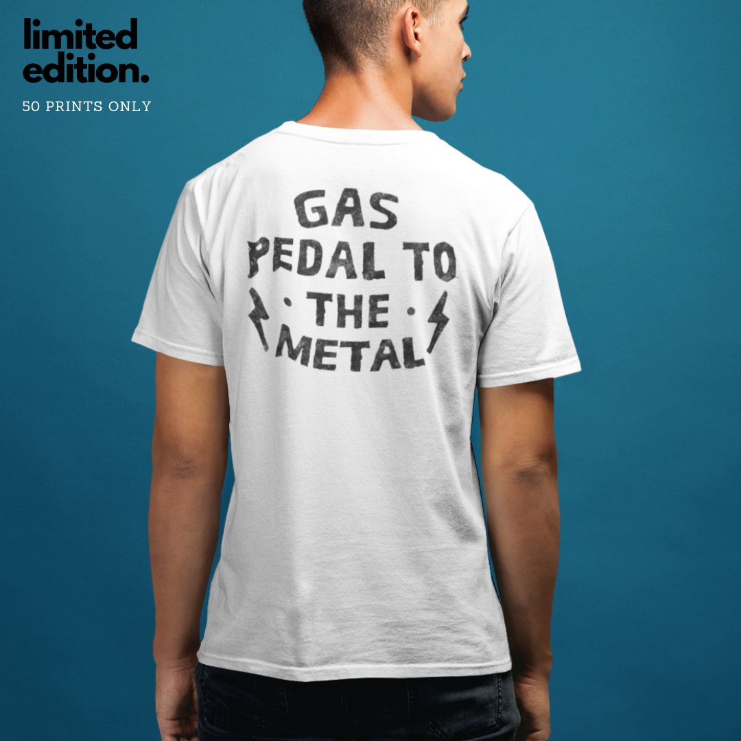 Gas Pedal To The Metal - Tee - motorified