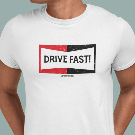 Drive Fast T-Shirt