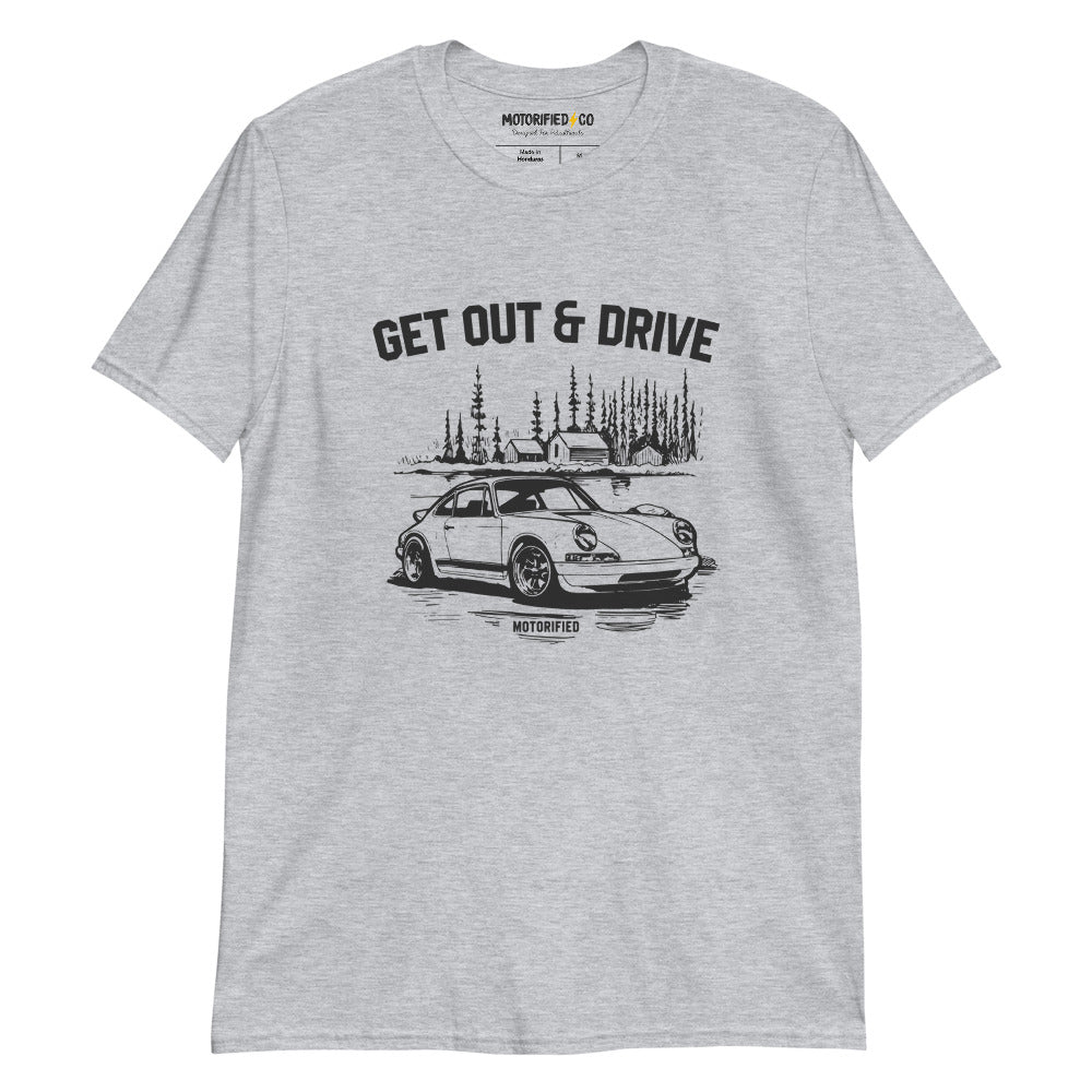 Get Out & Drive T-Shirt