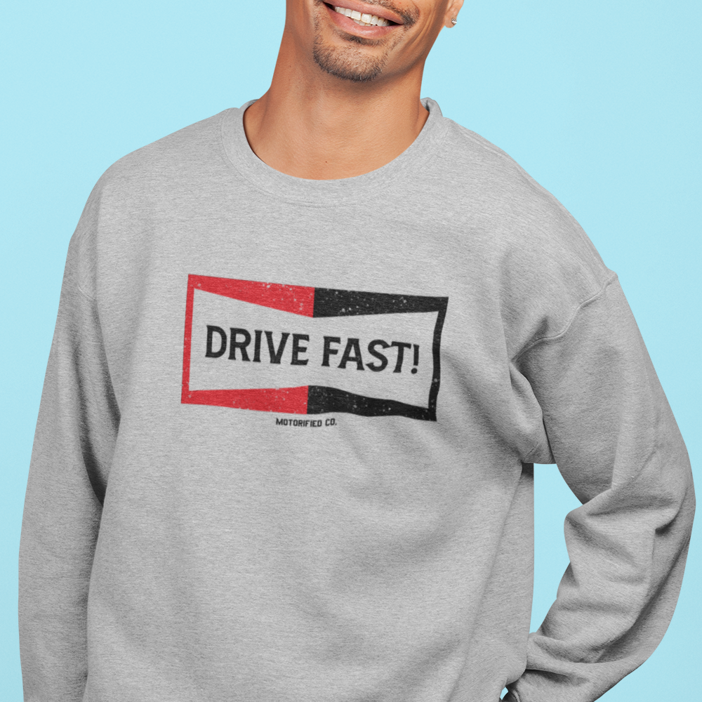 Drive Fast Organic Sweatshirt