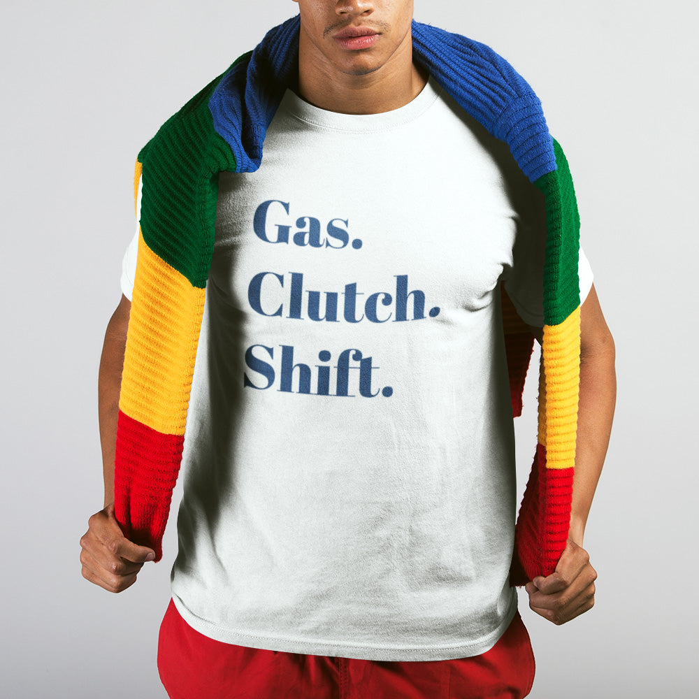 Gas Clutch Shift T-Shirt